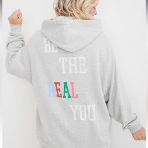 NWT Aerie The Sweat Everyday Cozy Hoodie “Be The REAL You”
